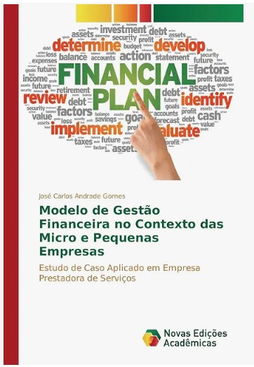Capa de "Modelo de Gestão Financeira no Contexto das Micro e Pequenas Empresas" — Estudo de Caso Aplicado em Empresa Prestadora de Serviços